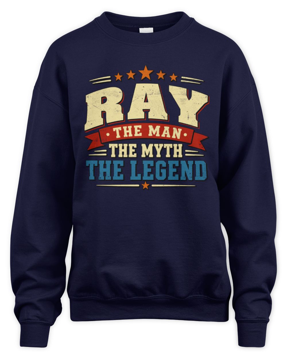 The Man The Myth The Legend Ribbon Vintage T-Shirt RAY M1-56 / Unisex Sweatshirt / navy