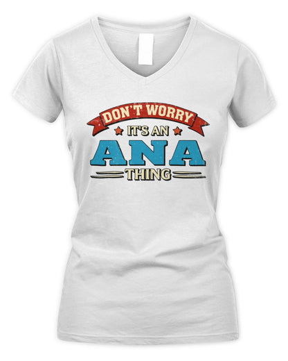Don't Worry It's a Your Name Thing Funny Retro T-Shirt ANA M1-57 / Women's V-Neck T-Shirt / white