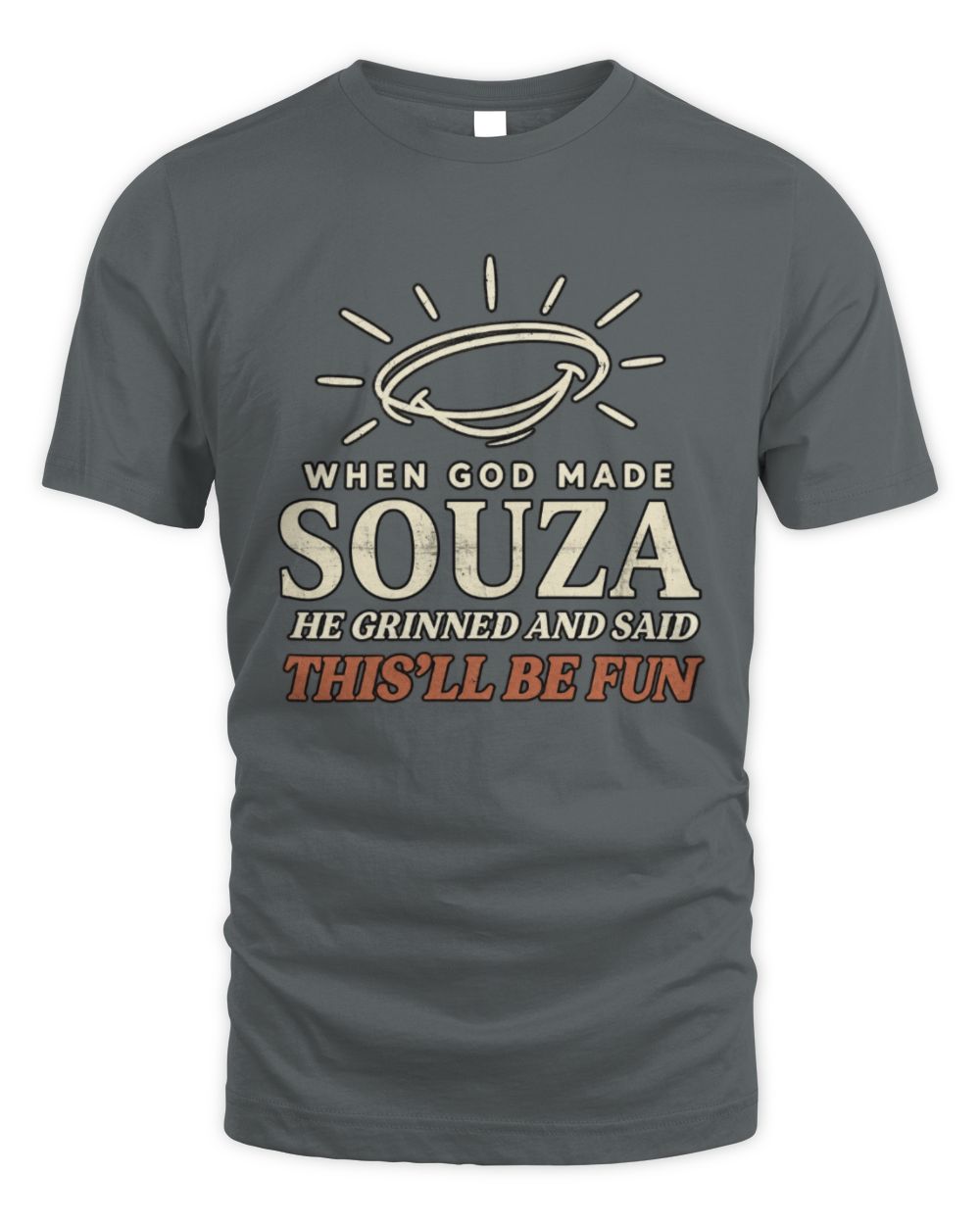When God Made Your Name Funny Western T-Shirt T-Shirt SOUZA M1-S82 / Unisex Standard T-Shirt / charcoal