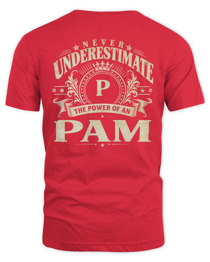 Never Underestimate Your Name Luxury Logo Shirt PAM M1-63 / Unisex Standard T-Shirt / red