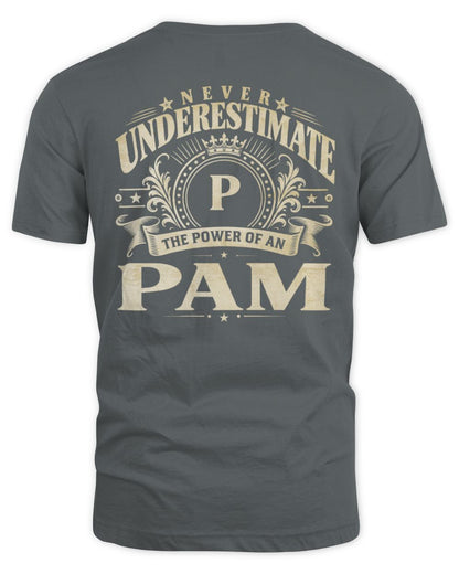 Never Underestimate Your Name Luxury Logo Shirt PAM M1-63 / Unisex Standard T-Shirt / charcoal