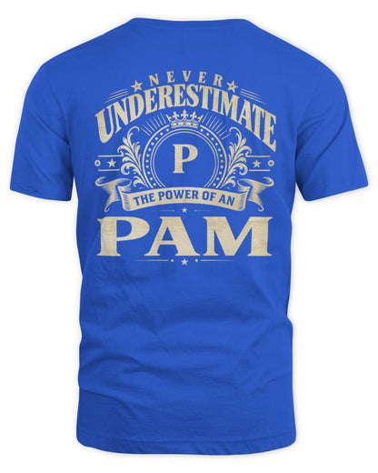 Never Underestimate Your Name Luxury Logo Shirt PAM M1-63 / Unisex Standard T-Shirt / royal