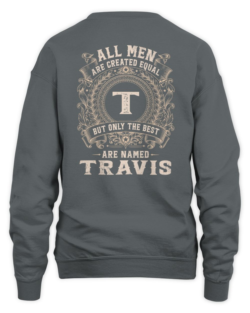 All Men Are Created Equal Cool Logo Shirt TRAVIS M1-60 / Unisex Sweatshirt / charcoal
