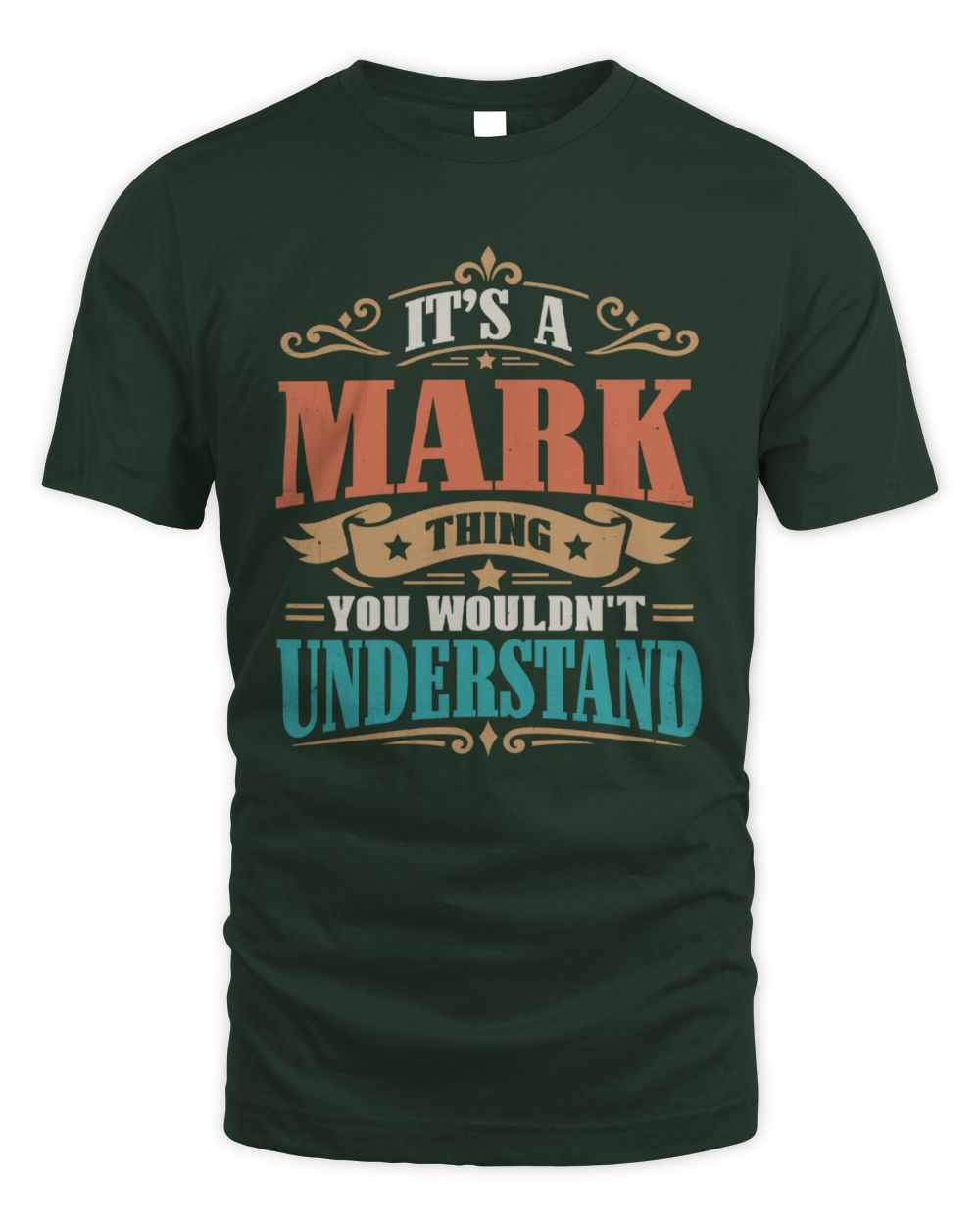 It’s a Name Thing Personalized Retro T-Shirt MARK M1-47 / Unisex Standard T-Shirt / forest green