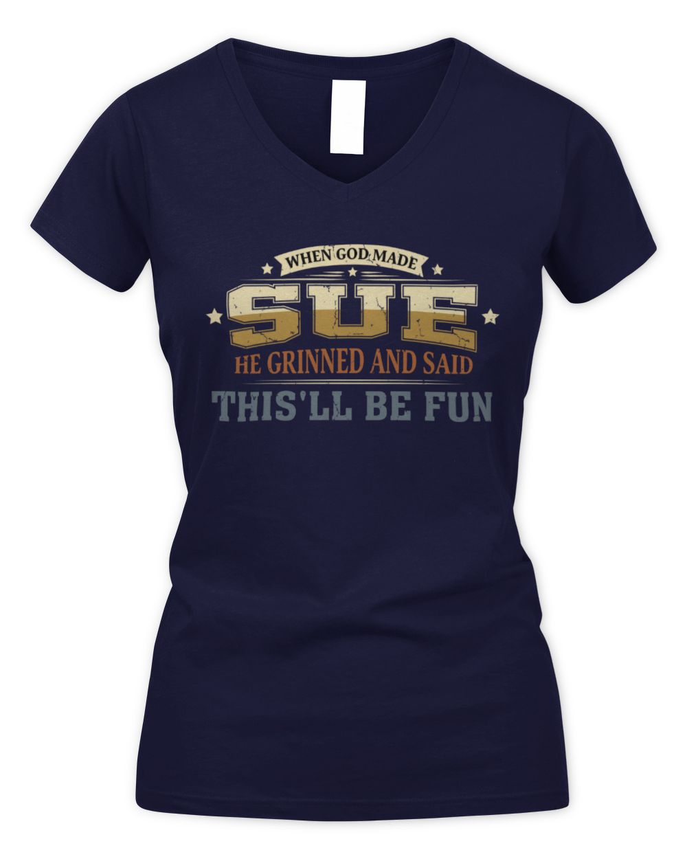 When God Made Your Name Funny Heritage T-Shirt SUE M1-80 / Women's V-Neck T-Shirt / navy