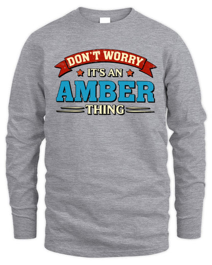 Don't Worry It's a Your Name Thing Funny Retro T-Shirt AMBER M1-57 / Men's Long Sleeved T-Shirt / sport grey