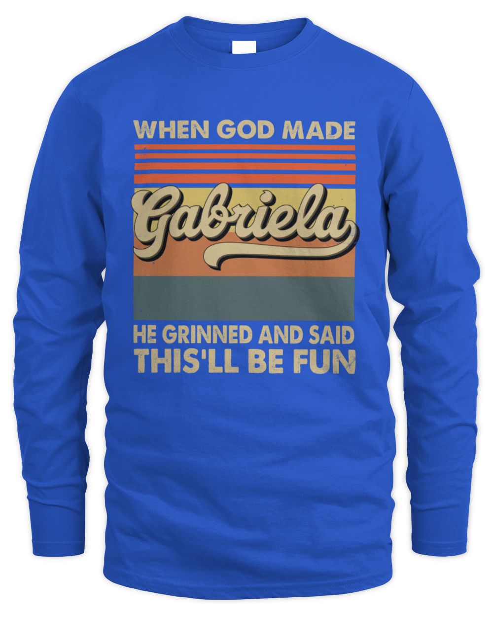 When God Made Your Name He Grinned Vintage T-Shirt GABRIELA M1-55 / Men's Long Sleeved T-Shirt / royal