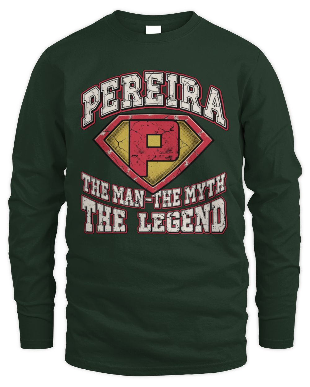 The Man The Myth The Legend Superman Graphic T-Shirt PEREIRA M1-74 / Men's Long Sleeved T-Shirt / forest green