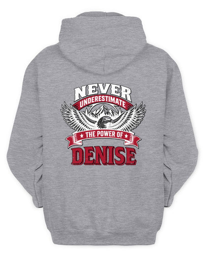 Never Underestimate Your Name Eagle Mountain Shirt DENISE M1-61 / Unisex Hoodie / sport grey
