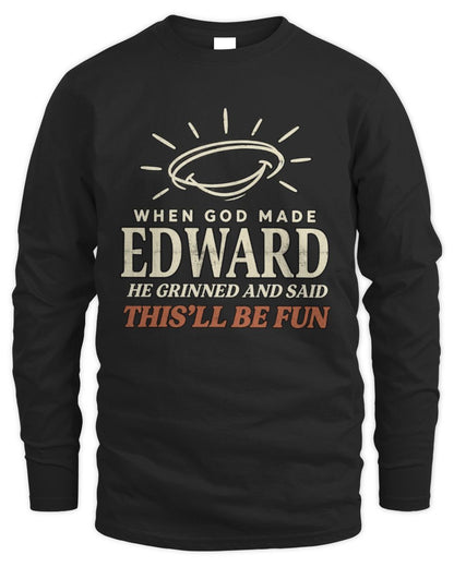 When God Made Your Name Funny Western T-Shirt T-Shirt EDWARD M1-S82 / Men's Long Sleeved T-Shirt / black