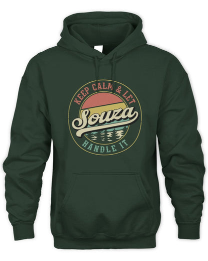 Keep Calm Let Your Name Handle It Retro T-Shirt SOUZA M1-54 / Unisex Hoodie / forest green
