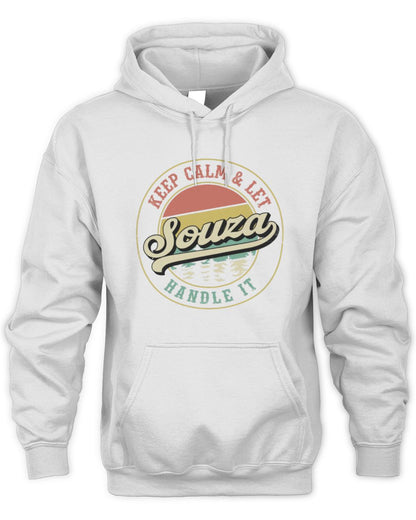 Keep Calm Let Your Name Handle It Retro T-Shirt SOUZA M1-54 / Unisex Hoodie / white