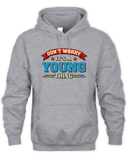 Don't Worry It's a Your Name Thing Funny Retro T-Shirt YOUNG M1-57 / Unisex Hoodie / sport grey