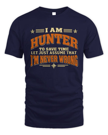 I'm Name Let's Just Assume I'm Never Wrong Retro Shirt HUNTER M1-64 / Unisex Standard T-Shirt / navy