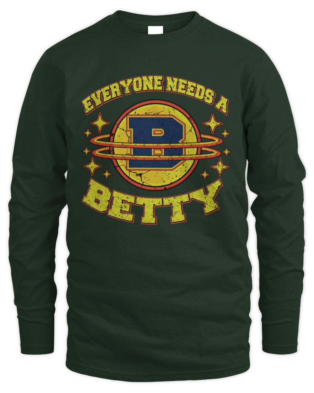 Everyone Needs a Your Name Shirt BETTY M1-76 / Men's Long Sleeved T-Shirt / forest green