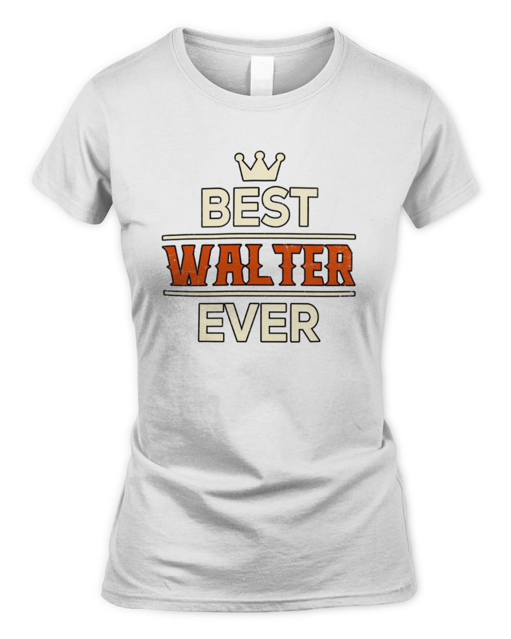 Best Your Name With Crown Shirt WALTER M1-59 / Women's Standard T-Shirt / white