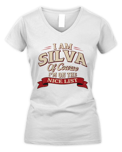 I'm Name Of Course I'm On The Nice List Funny Christmas Shirt SILVA M1-68 / Women's V-Neck T-Shirt / white