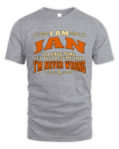 I'm Name Let's Just Assume I'm Never Wrong Retro Shirt JAN M1-64 / Unisex Standard T-Shirt / sport grey