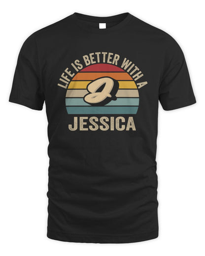 Life Is Better with Name Vintage Sun Shirt JESSICA M1-50 / Unisex Standard T-Shirt / black