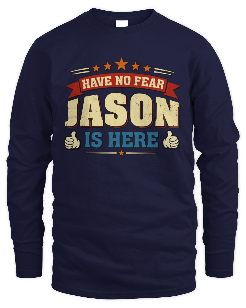 Have No Fear Your Name Is Here Cool Graphic T-Shirt JASON M1-71 / Men's Long Sleeved T-Shirt / navy