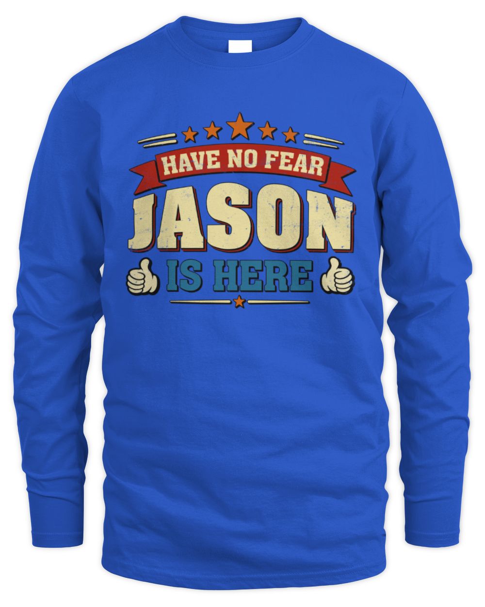 Have No Fear Your Name Is Here Cool Graphic T-Shirt JASON M1-71 / Men's Long Sleeved T-Shirt / royal