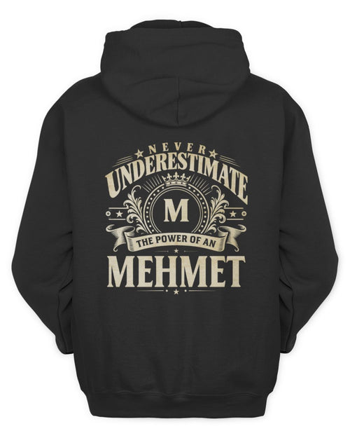 Never Underestimate Your Name Luxury Logo Shirt MEHMET M1-63 / Unisex Hoodie / black