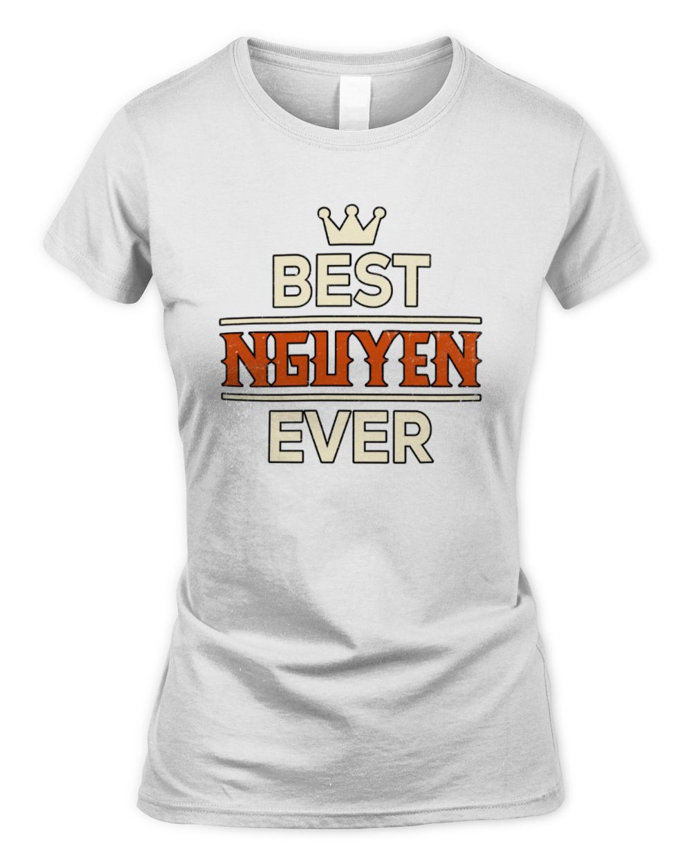 Best Your Name With Crown Shirt NGUYEN M1-59 / Women's Standard T-Shirt / white