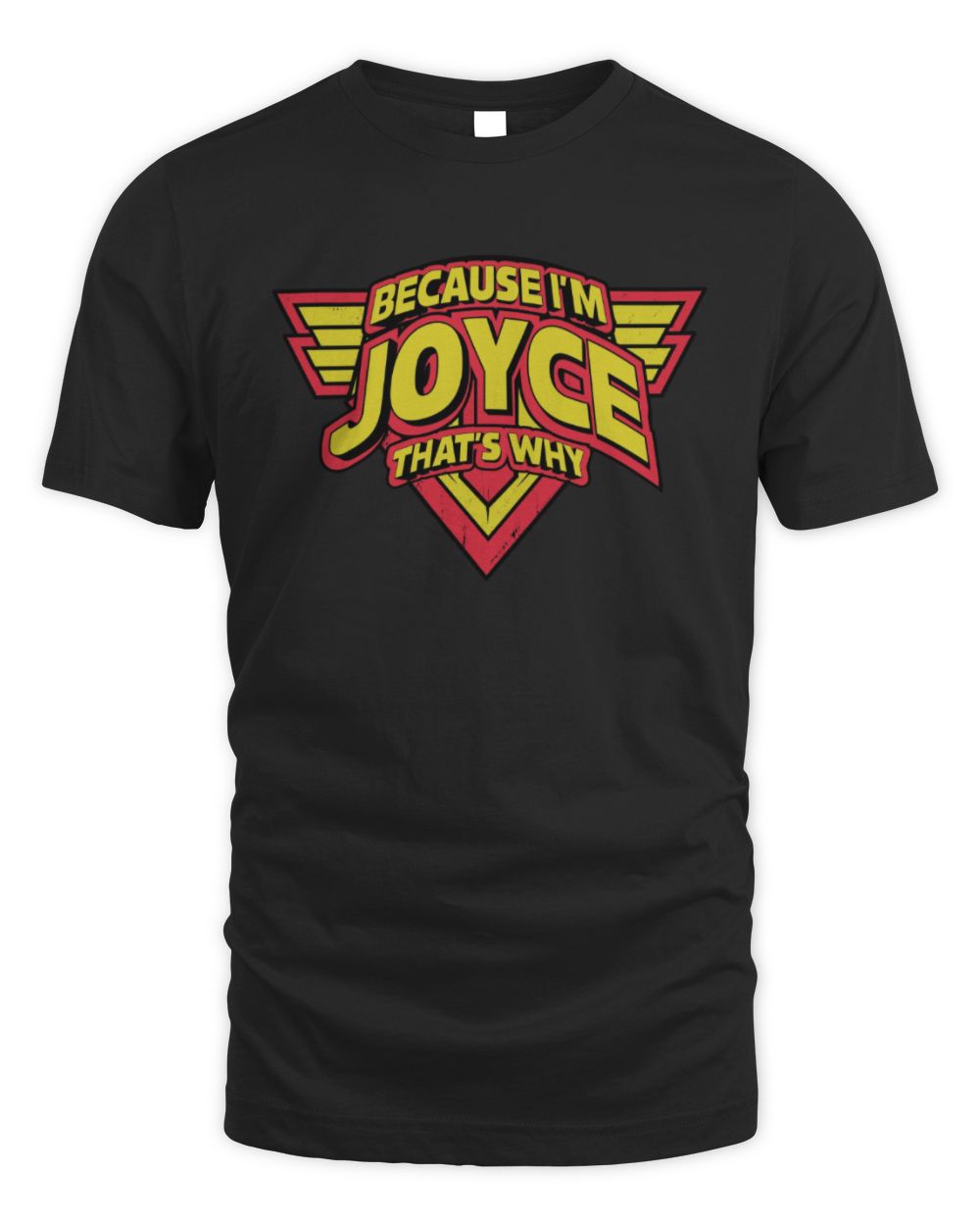 Because I'm Name That's Why Red and Yellow Logo Graphic T-Shirt JOYCE M1-75 / Unisex Standard T-Shirt / black