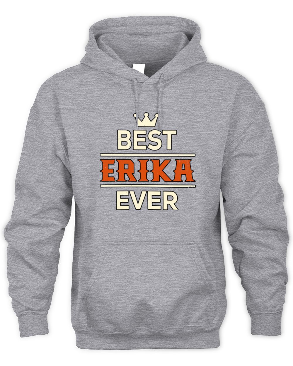 Best Your Name With Crown Shirt ERIKA M1-59 / Unisex Hoodie / sport grey