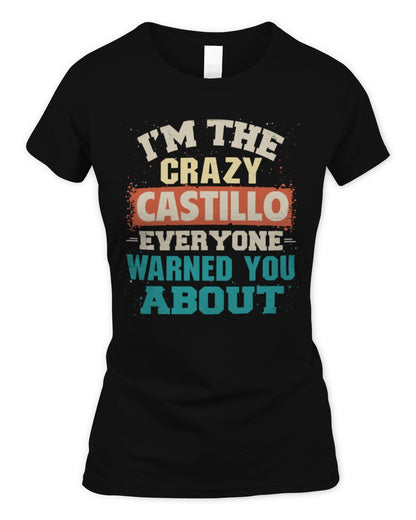 I'm the Crazy One Everyone Warned You About Retro Graphic T-Shirt CASTILLO M1-70 / Women's Standard T-Shirt / black