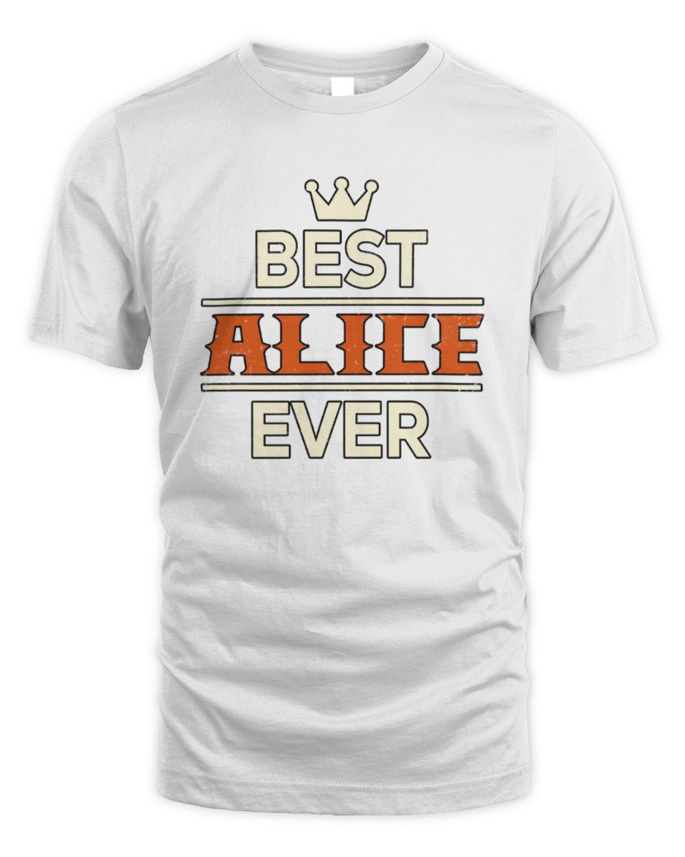 Best Your Name With Crown Shirt ALICE M1-59 / Unisex Standard T-Shirt / white