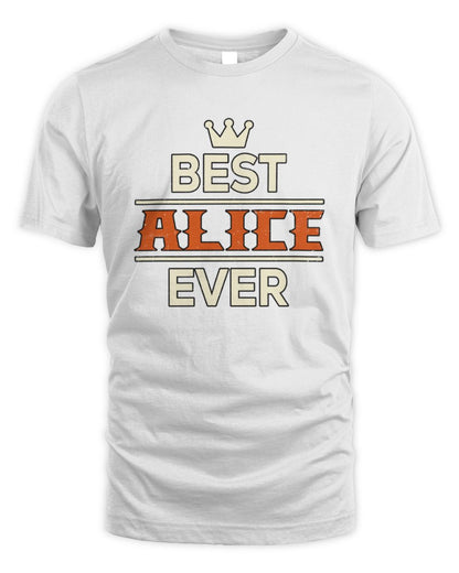 Best Your Name With Crown Shirt ALICE M1-59 / Unisex Standard T-Shirt / white