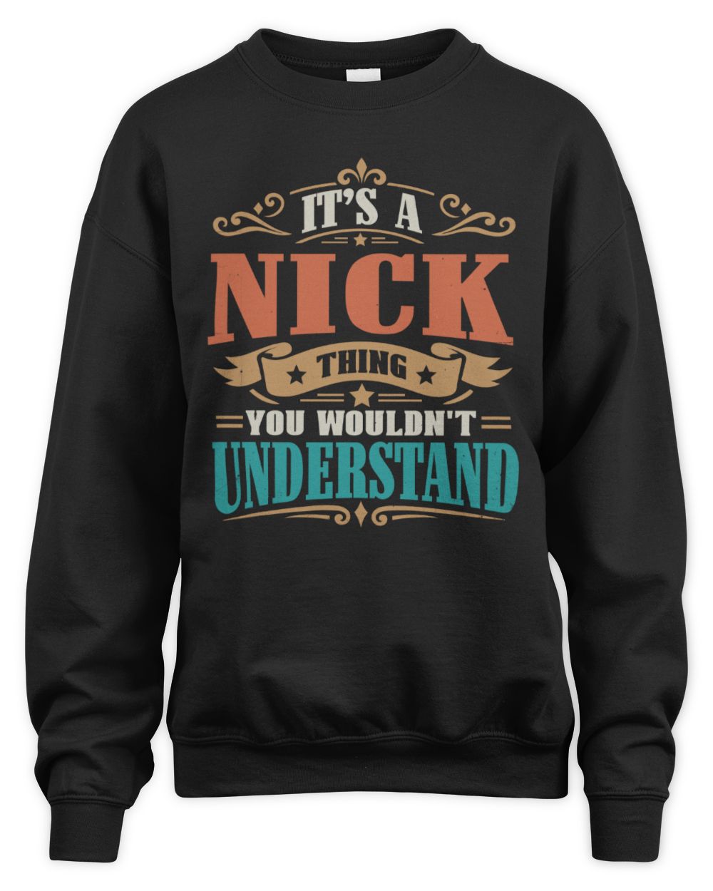 It’s a Name Thing Personalized Retro T-Shirt NICK M1-47 / Unisex Sweatshirt / black