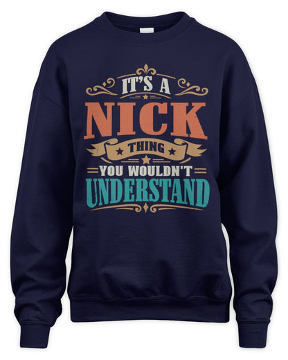 It’s a Name Thing Personalized Retro T-Shirt NICK M1-47 / Unisex Sweatshirt / navy