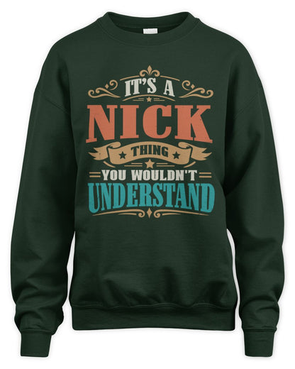 It’s a Name Thing Personalized Retro T-Shirt NICK M1-47 / Unisex Sweatshirt / forest green