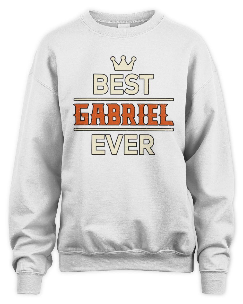 Best Your Name With Crown Shirt GABRIEL M1-59 / Unisex Sweatshirt / white