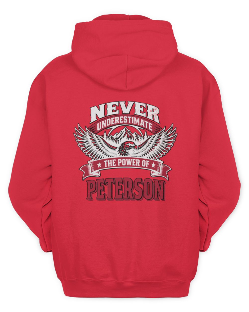 Never Underestimate Your Name Eagle Mountain Shirt PETERSON M1-61 / Unisex Hoodie / red