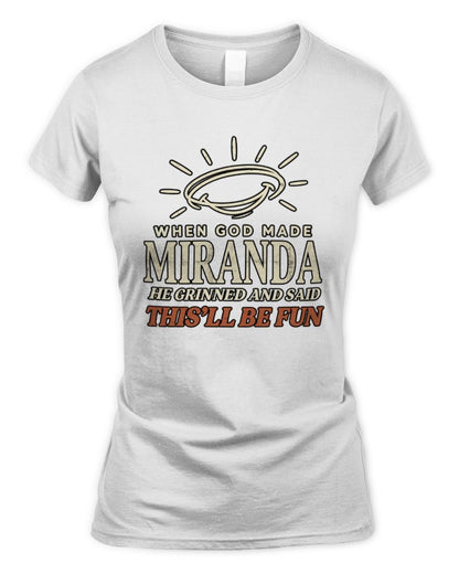 When God Made Your Name Funny Western T-Shirt T-Shirt MIRANDA M1-S82 / Women's Standard T-Shirt / white