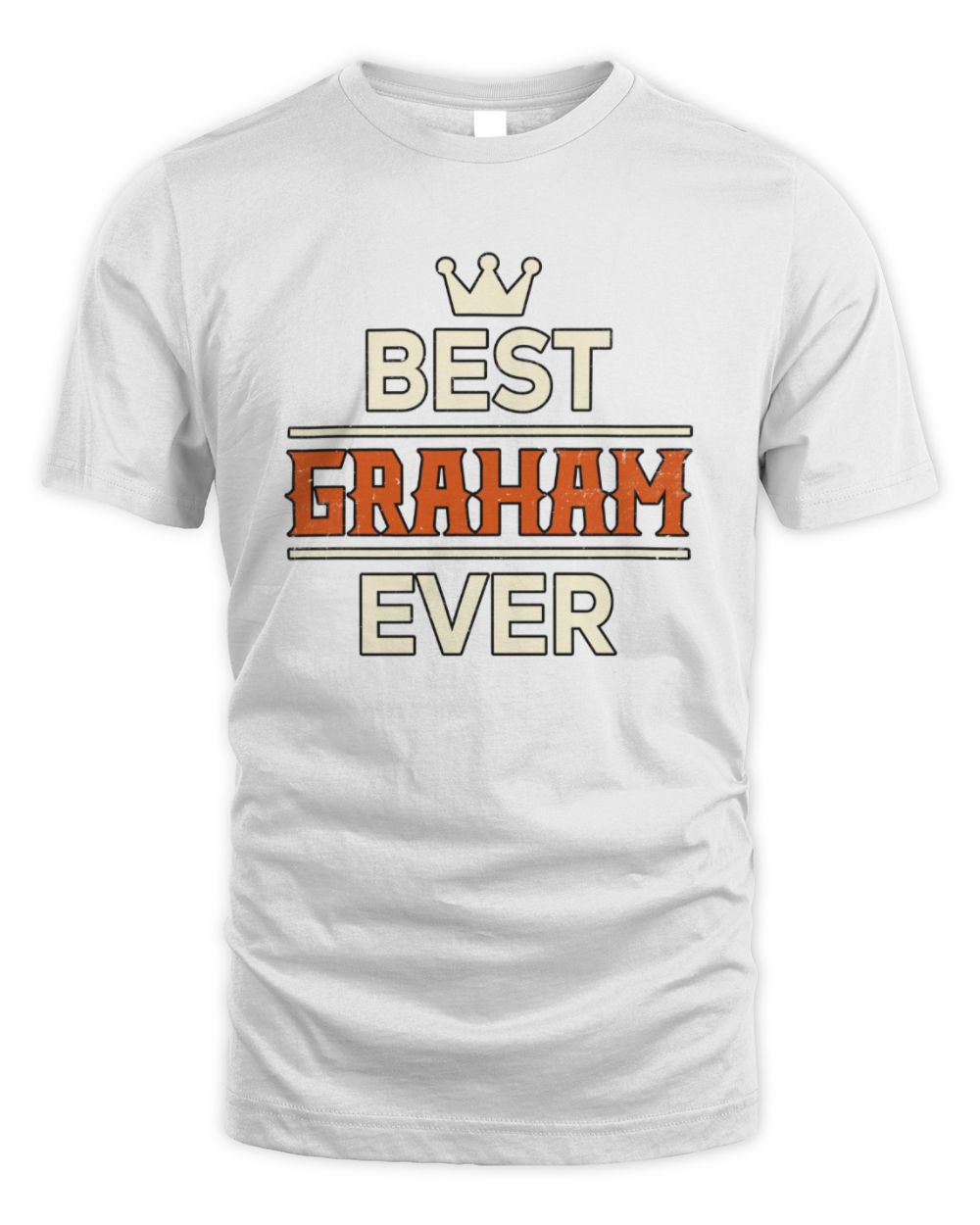 Best Your Name With Crown Shirt GRAHAM M1-59 / Unisex Standard T-Shirt / white