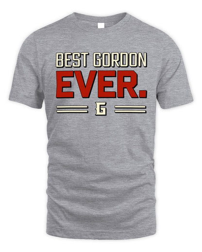 Best Your Name Ever Cool Shirt GORDON M1-58 / Unisex Standard T-Shirt / sport grey