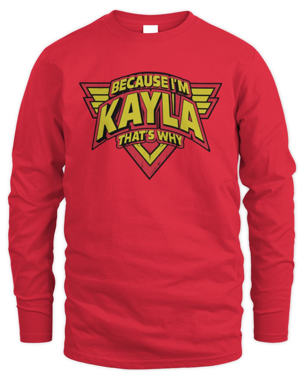 Because I'm Name That's Why Red and Yellow Logo Graphic T-Shirt KAYLA M1-75 / Men's Long Sleeved T-Shirt / red