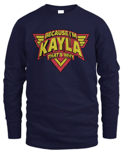 Because I'm Name That's Why Red and Yellow Logo Graphic T-Shirt KAYLA M1-75 / Men's Long Sleeved T-Shirt / navy