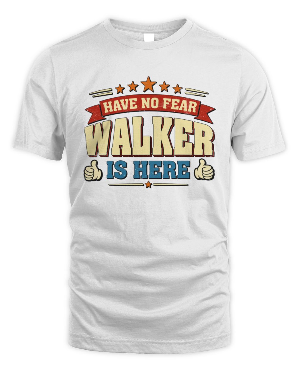 Have No Fear Your Name Is Here Cool Graphic T-Shirt WALKER M1-71 / Unisex Standard T-Shirt / white