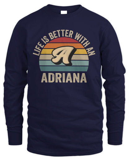 Life Is Better with Name Vintage Sun Shirt ADRIANA M1-50 / Men's Long Sleeved T-Shirt / navy