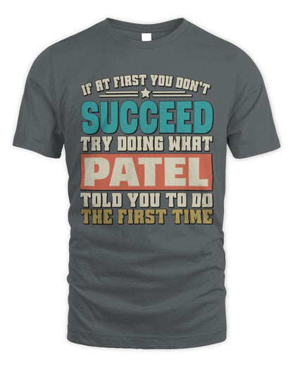 If at First You Don't Succeed Funny Vintage Shirt PATEL M1-53 / Unisex Standard T-Shirt / charcoal
