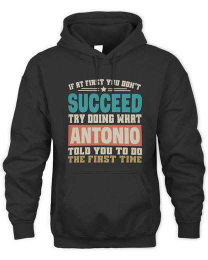If at First You Don't Succeed Funny Vintage Shirt ANTONIO M1-53 / Unisex Hoodie / black
