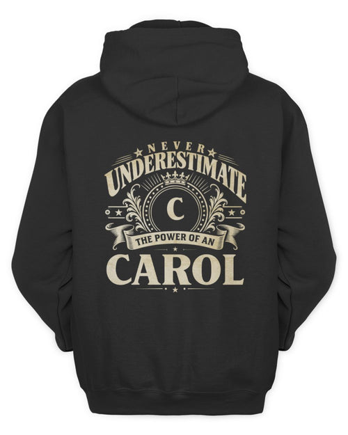 Never Underestimate Your Name Luxury Logo Shirt CAROL M1-63 / Unisex Hoodie / black