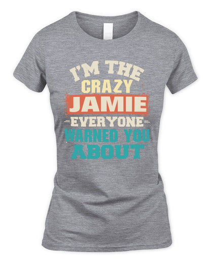 I'm the Crazy One Everyone Warned You About Retro Graphic T-Shirt JAMIE M1-70 / Women's Standard T-Shirt / sport grey