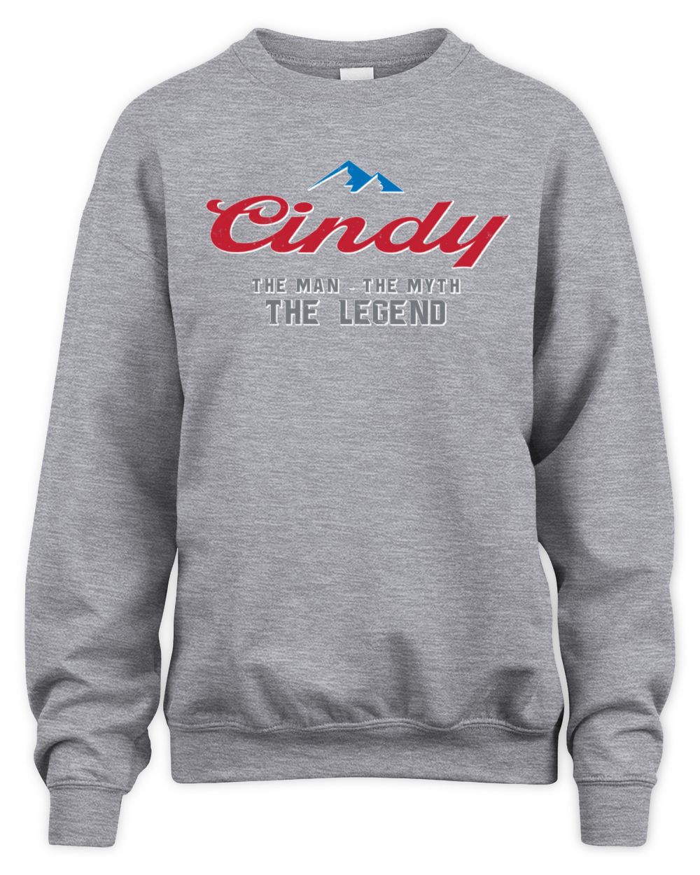 The Man The Myth The Legend Coors Light Beer T-Shirt CINDY M1-S84 / Unisex Sweatshirt / sport grey