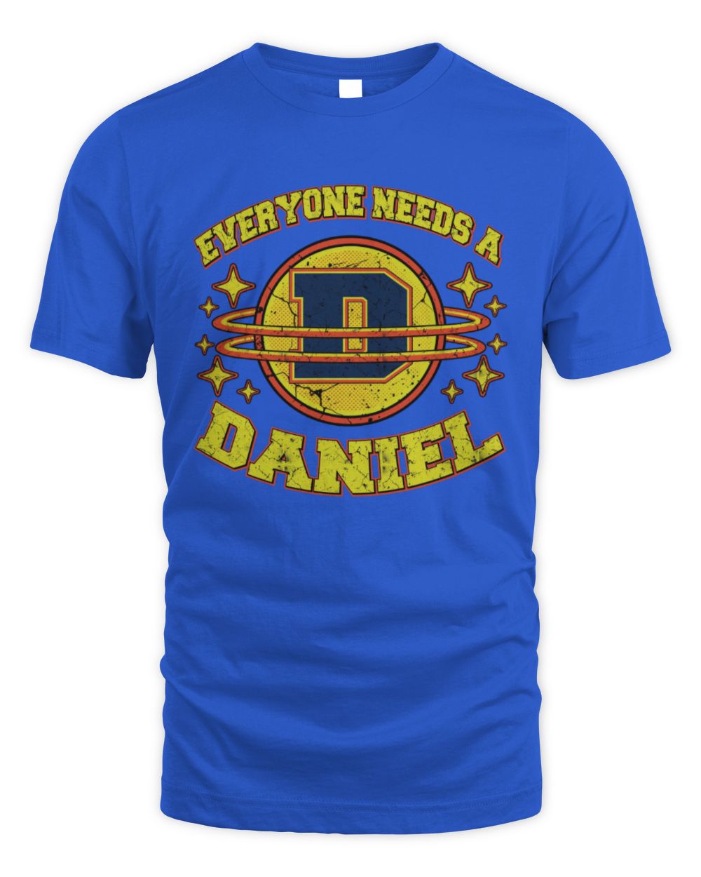 Everyone Needs a Your Name Shirt DANIEL M1-76 / Unisex Standard T-Shirt / royal